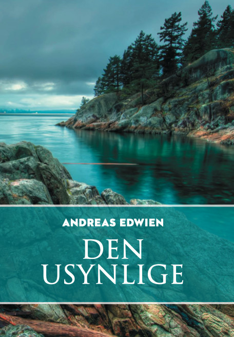 Andreas Edwien Den Usynlige bok forside